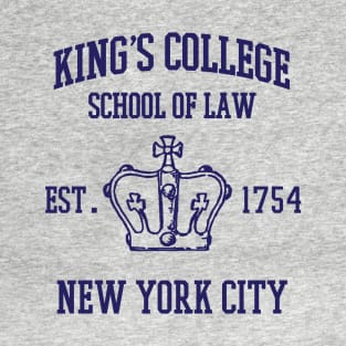 HAMILTON BROADWAY MUSICAL King's College School of Law Est. 1754 Greatest City in the World T-Shirt